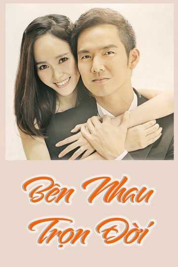 Bên Nhau Trọn Đời 2014