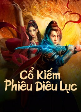 Cổ Kiếm Phiêu Diêu Lục 2024