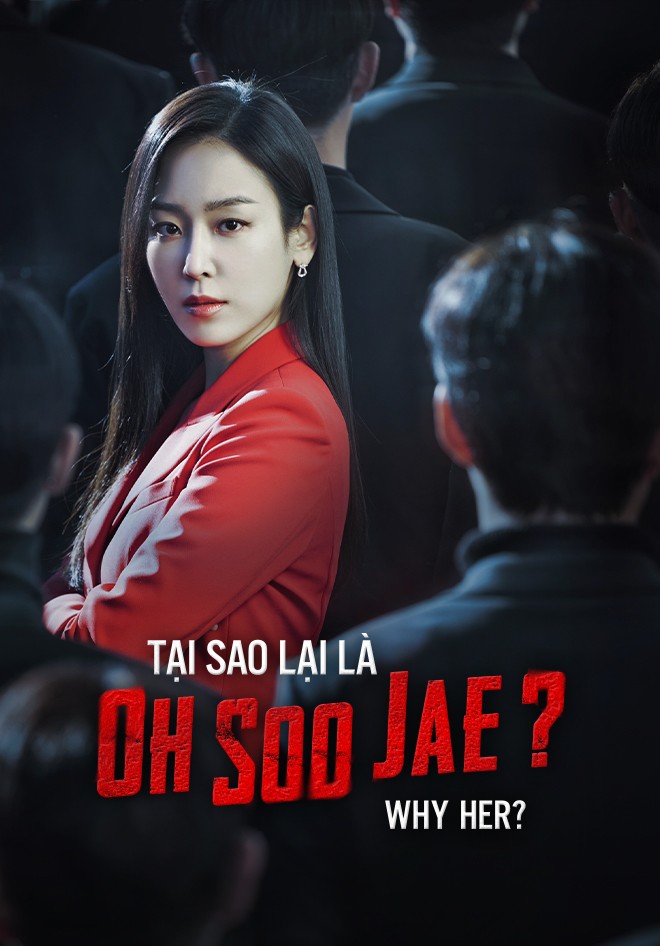 Tại Sao Lại Là Oh Soo Jae? 2022