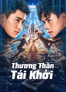 Thương Thần Tái Khởi 2022