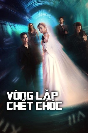 Vòng Lặp Chết Chóc 2024